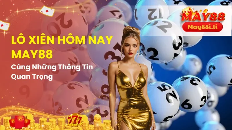 Lô Xiên Hôm Nay